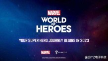Marvel 将与Niantic 合力打造AR 手游《Marvel World of Heroes》