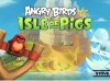 Stove VR正式发布《愤怒的小鸟 VR：猪岛》